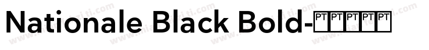 Nationale Black Bold字体转换